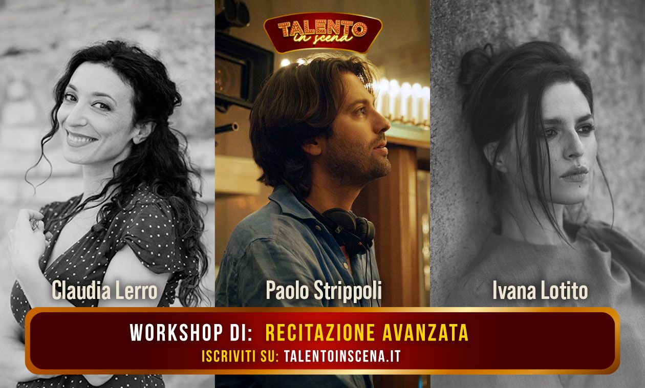 Talento in Scena: workshop di recitazione avanzata